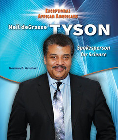 Neil deGrasse Tyson (Spokesperson for Science) by Norman D. Graubart, 9780766066663