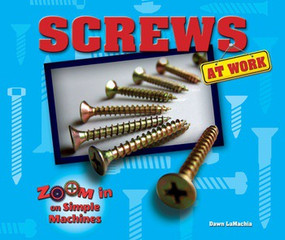 Screws at Work - 9780766067400 by Dawn LaMachia, 9780766067400