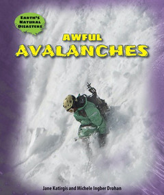 Awful Avalanches by Jane Katirgis, Michele Ingber Drohan, 9780766067899