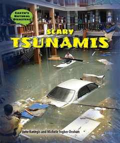 Scary Tsunamis - 9780766068070 by Jane Katirgis, Michele Ingber Drohan, 9780766068070