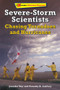 Severe-Storm Scientists (Chasing Tornadoes and Hurricanes) by Jennifer Way, Timothy R. Gaffney, 9780766069688