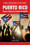 Puerto Rico (From Colony to Commonwealth) by Richard Worth, 9780766070042