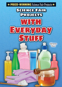 Science Fair Projects with Everyday Stuff by Salvatore Tocci, 9780766070202
