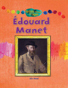 Édouard Manet - 9781477754443 by Alix Wood, 9781477754443