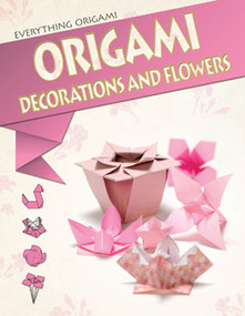 Origami Decorations and Flowers - 9781477755501 by Matthew Gardiner, 9781477755501