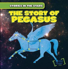 The Story of Pegasus by Blanche Roesser, 9781482426779