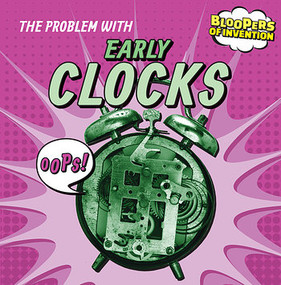 The Problem with Early Clocks by Ryan Nagelhout, 9781482427684