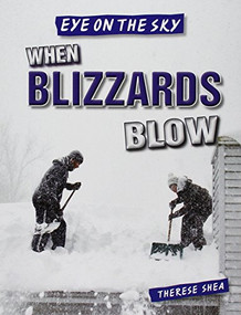 When Blizzards Blow by Therese M. Shea, 9781482428766