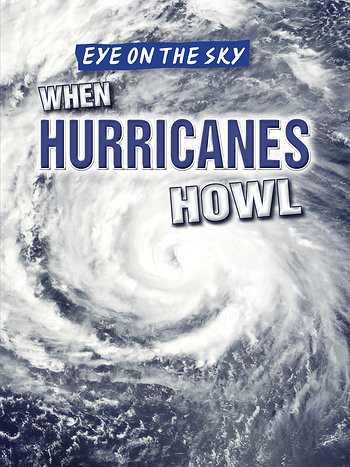 When Hurricanes Howl - 9781482428902 by Barbara M. Linde, 9781482428902