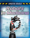 Robots in Medicine - 9781482430103 by Louise Spilsbury, Richard Spilsbury, 9781482430103