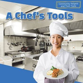 A Chef's Tools - 9781499408850 by Holden Strauss, 9781499408850
