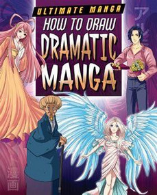 How to Draw Dramatic Manga - 9781499411744 by Marc Powell, David Neal, 9781499411744
