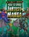 How to Draw Fantasy Manga - 9781499411768 by Marc Powell, David Neal, 9781499411768