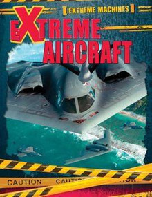 Extreme Aircraft - 9781499412086 by Ian F. Mahaney, 9781499412086