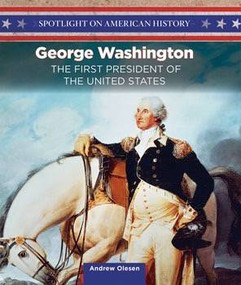 George Washington (America's History Maker) - 9781499417548 by Andrew Olesen, 9781499417548