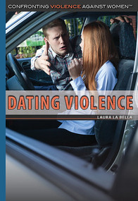 Dating Violence - 9781499460308 by Laura La Bella, 9781499460308