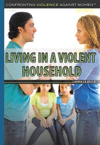 Living in a Violent Household - 9781499460346 by Laura La Bella, 9781499460346