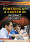 Powering Up a Career in Internet Security by Don Rauf, 9781499460933