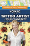 Working as a Tattoo Artist in Your Community by Jason Porterfield, 9781499461220