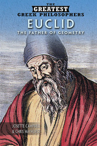 Euclid (The Father of Geometry) by Josette Campbell, Chris Hayhurst, 9781499461282