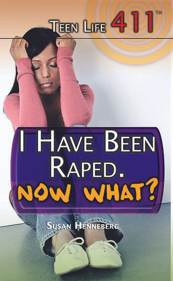 I Have Been Raped. Now What? by Susan Henneberg, 9781499461428