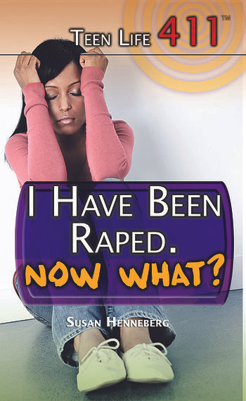 I Have Been Raped. Now What? by Susan Henneberg, 9781499461428