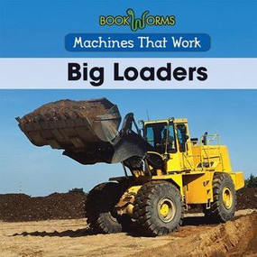 Big Loaders - 9781502603982 by Amy Hayes, 9781502603982