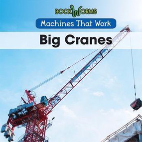 Big Cranes by Amy Hayes, 9781502604033