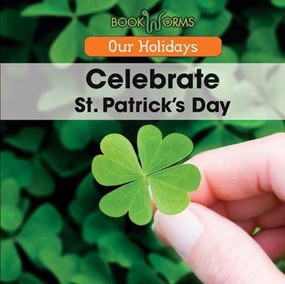 Celebrate St. Patrick's Day - 9781502604194 by Mary-Lou Smith, 9781502604194