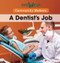A Dentist's Job by Erika de Nijs, 9781502604248