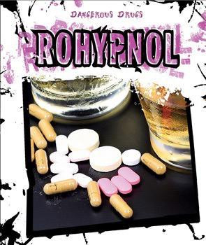 Rohypnol - 9781502605627 by Kate Shoup, 9781502605627