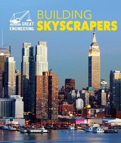 Building Skyscrapers - 9781502606075 by Rebecca Stefoff, 9781502606075