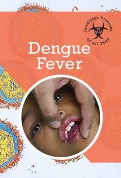 Dengue Fever by Petra Miller, 9781502606488