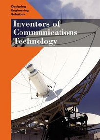 Inventors of Communications Technology by Heather S. Morrison, 9781502606563