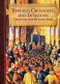 Empires, Crusaders, and Invasions Through the Middle Ages by Pliny O'Brian, 9781502606792