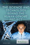 The Science and Technology Behind the Human Genome Project by Nicholas Croce, 9781622755745