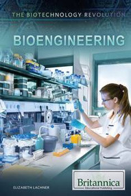 Bioengineering by Elizabeth Lachner, 9781622755806