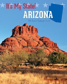 Arizona (The Grand Canyon State) - 9781627124768 by Amanda Hudson, Kathleen Derzipilski, Kerry Jones Waring, 9781627124768