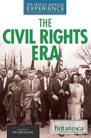 The Civil Rights Era by Hope Lourie Killcoyne, 9781680480481