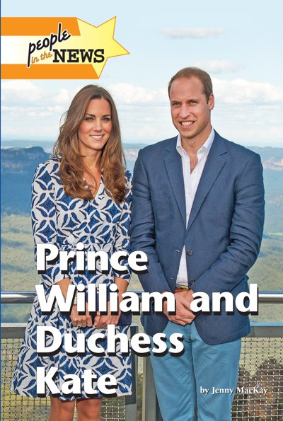 Prince William and Duchess Kate by Jennifer MacKay, 9781420512373