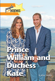 Prince William and Duchess Kate by Jennifer MacKay, 9781420512373