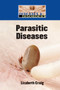Parasitic Diseases by Lizabeth Craig, 9781420512458
