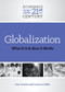 Globalization (What It Is and How It Works) by Lisa A. Crayton, Laura La Bella, 9780766072442