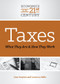 Taxes (What They Are and How They Work) by Lisa A. Crayton, Laura La Bella, 9780766073760