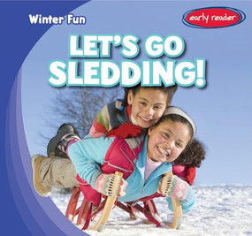 Let's Go Sledding! by Jasper Bix, 9781482437591