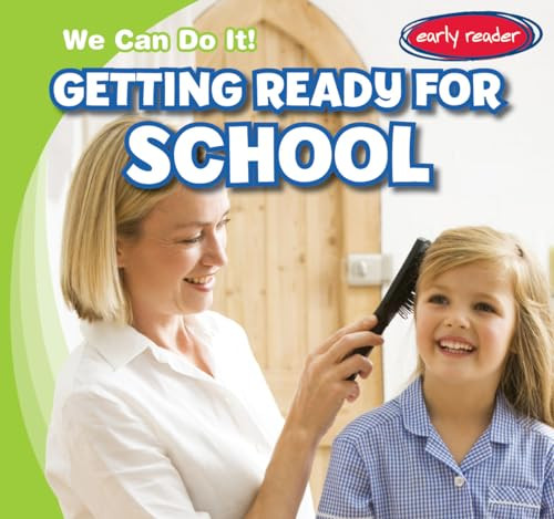 Getting Ready for School - 9781482437997 by Lois Fortuna, 9781482437997