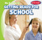 Getting Ready for School - 9781482437997 by Lois Fortuna, 9781482437997