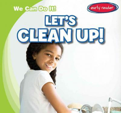 Let's Clean Up! - 9781482438130 by Lois Fortuna, 9781482438130