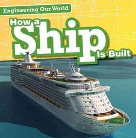 How a Ship Is Built by Sam Aloian, 9781482439151