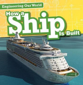 How a Ship Is Built - 9781482439175 by Sam Aloian, 9781482439175